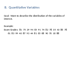 B.  Quantitative Variables