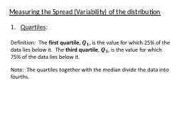 Measuring the Spread (Variability) of the distribution