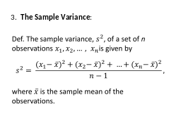 3.  The Sample Variance: