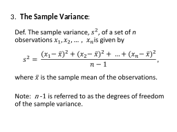 3.  The Sample Variance: