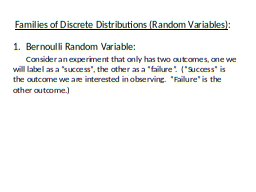 Families of Discrete Distributions (Random Variables):